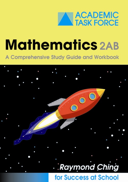 Mathematics 2AB Study Guide by R. Ching