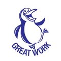 Great Work Penguin