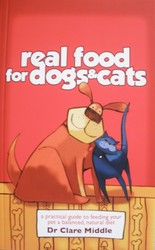 Real Food for Dogs and Cats | By Clare Middle