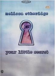 Melissa Etheridge, Your Little Secret