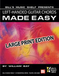 Left Hand  Guitar Chords Made Easy, Large Print