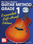 Modern Guitar Method Grade 1, Expanded Edition - Left Hand Book/2-CD Set