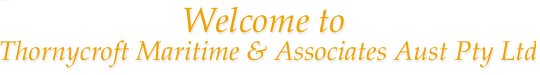 Welcome to Thornycroft Maritime & Associates Australia Pty Ltd